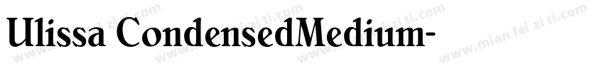 Ulissa CondensedMedium字体转换